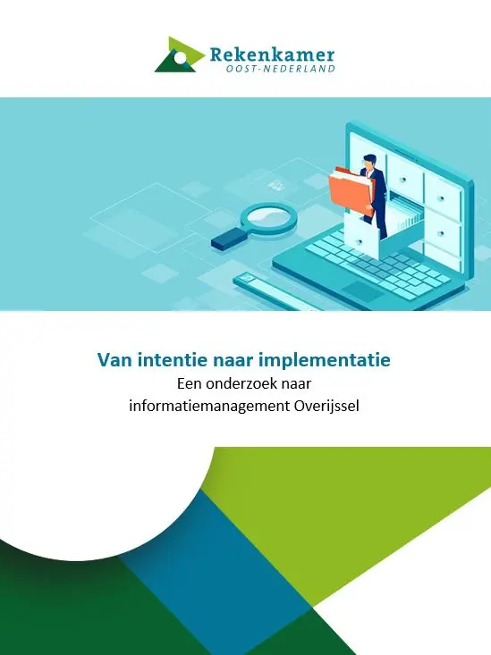 Voorblad Informatiemanagement Overijssel: Van intentie naar implementatie. Een onderzoek naar informatiemanagement in Overijssel.