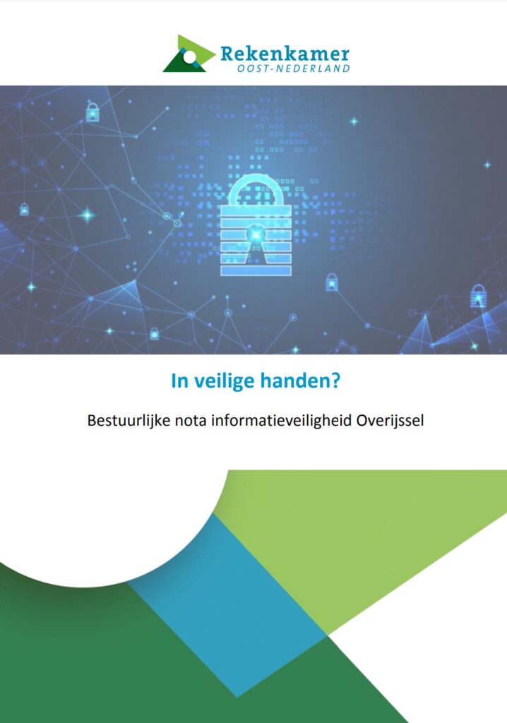 Omslagafbeelding bestuurlijke nota informatieveiligheid Overijssel. Titel: In veilige handen? Foto: schema wereld wijde web met een veiligheidsslot.