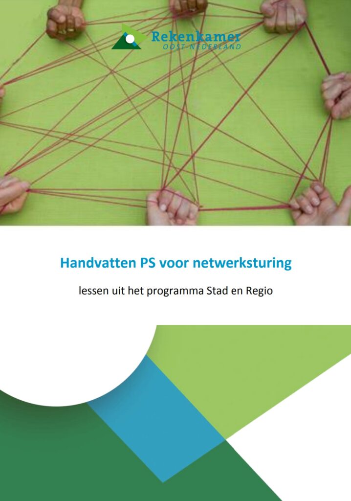 Omslagafbeelding publicatie: Handvatten PS voor netwerksturing, lessen uit het programma Stad en Regio. Foto: 8 handen houden samen draden in een netwerkpatroon vast.